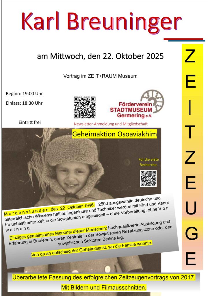 Plakat zum Vortrag Geheimaktion Osoaviakhim von Karl Breuninger am Mittwoch, 22. Oktober 2025 im ZEIT+RAUM Museum. Beginn 19 Uhr, Einlass 18:30 Uhr, Eintritt frei. Überarbeitete Fassung des Zeitzeugenvortrags mit Bildern und Filmausschnitten.